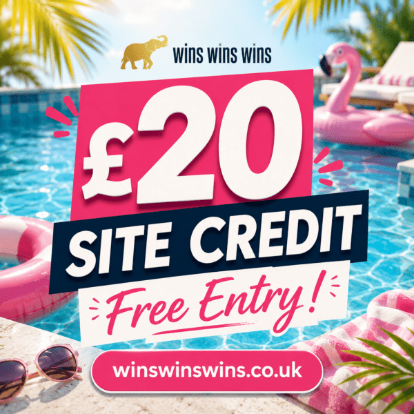 FREE ENTRY - £20 SITE CREDIT