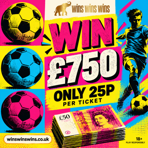 💰 WIN £750 FOR JUST 25P! ⚽️🔥