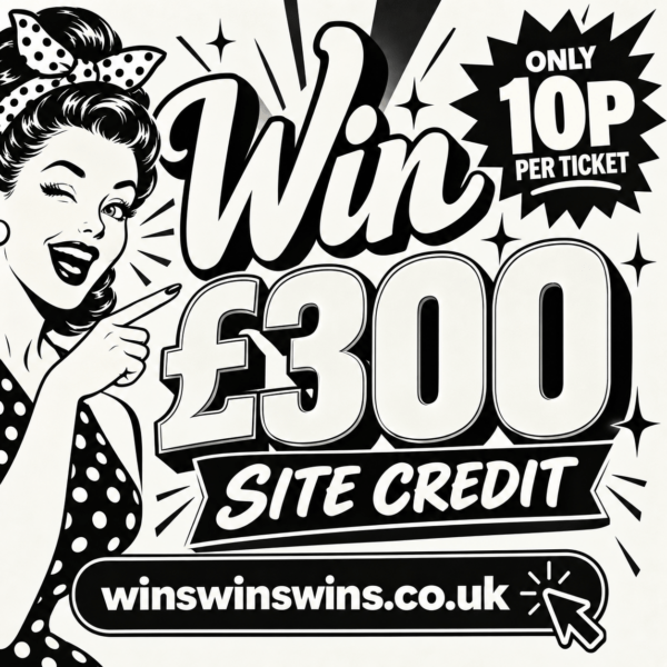 🖤 WIN £300 SITE CREDIT!🖤